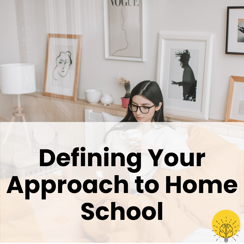Defining Your Approach to Home School from Crush Home School