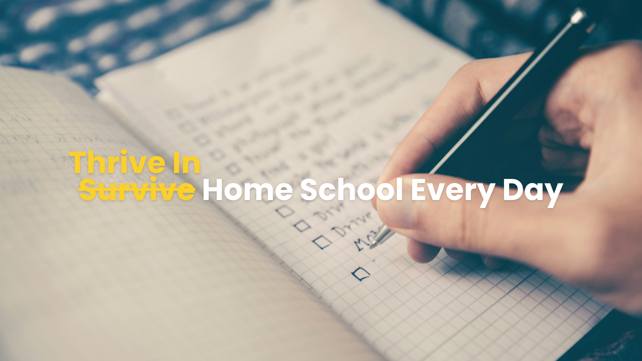 Thrive in Home School Every Day